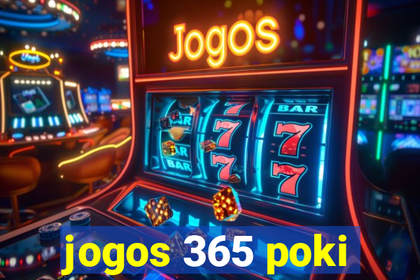 jogos 365 poki